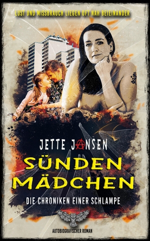 Jansen, Jette. Sündenmädchen - Die Chroniken einer Schlampe. Merlins Bookshop, 2024.