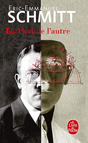 Schmitt, Eric-Emmanuel. La Part de l' autre. Hachette, 2003.
