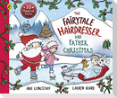 The Fairytale Hairdresser and Father Christmas
