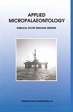 Jenkins, J. M. (Hrsg.). Applied Micropalaeontology. Springer Netherlands, 1993.