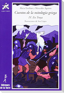 Cuentos de la mitología griega IV : Troya