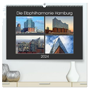 Die Elbphilharmonie Hamburg (hochwertiger Premium Wandkalender 2024 DIN A2 quer), Kunstdruck in Hochglanz