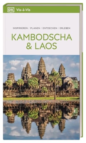 DK Verlag - Reise (Hrsg.). Vis-à-Vis Reiseführer Kambodscha & Laos - Mit detailreichen 3D-Illustrationen. Von Reisenden. Für Reisende.. Dorling Kindersley Reise, 2024.