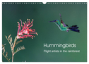 Hummingbirds - Flight artists in the rainforest (Wall Calendar 2024 DIN A3 landscape), CALVENDO 12 Month Wall Calendar