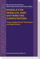 Models for Parallel and Distributed Computation