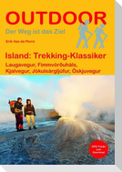 Island: Trekking-Klassiker - Laugavegur, Fimmvörðuháls, Kjalvegur, Jökulsárgljúfur, Öskjuvegur