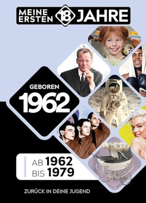 TDM Publishing (Hrsg.). Geboren 1962 - Von 1962 bis 1979. GeoCenter Touristik, 2025.