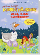 Warum blinken Glühwürmchen? Sachgeschichten zum Staunen und Lachen