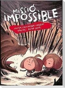 Missió impossible : Les aventures d'en Roc i la Bruna