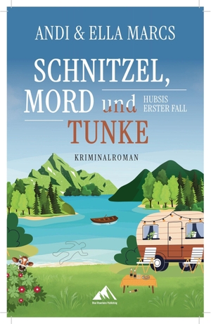 Marcs, Andi und Ella. Schnitzel, Mord & Tunke - Farbschnitt-Ausgabe - Kommissar Hubsis erster Fall. Blue Mountains Publishing, 2026.