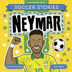 Mugford, Simon. Neymar. Welbeck Publishing Group Limited, 2025.