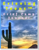 GrievingTeens¿ Grief Camp Journal