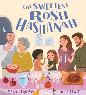 Bergman, Mara. The Sweetest Rosh Hashanah: Festivals of the World. Candlewick Press (MA), 2026.
