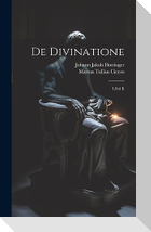 De Divinatione