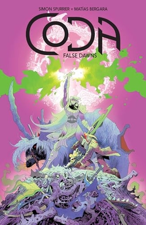 Spurrier, Simon. Coda: False Dawns. Boom! Studios, 2024.