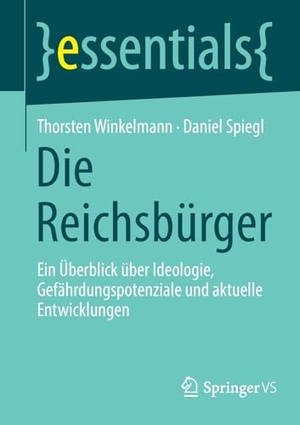 Winkelmann, Thorsten / Daniel Spiegl. Die Reichsbürger - Ein Überblick über Ideologie, Gefährdungspotenziale und aktuelle Entwicklungen. Springer Gabler, 2025.