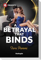 A Betrayal That Binds