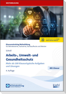 Arbeits-, Umwelt- und Gesundheitsschutz