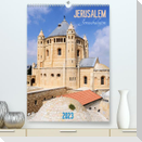 Jerusalem - Jeruschalajim (Premium, hochwertiger DIN A2 Wandkalender 2023, Kunstdruck in Hochglanz)