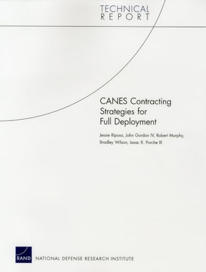 Riposo, Jessie / Gordon, John et al. Canes Contracting Strategies for Full Deployment. RAND Corporation, 2012.