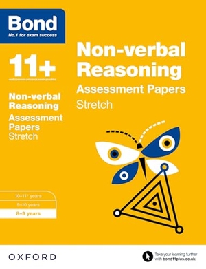 Primrose, Alison / Bond 11 et al. Bond 11+: Non-verbal Reasoning: Stretch Papers - 8-9 years. Oxford University Press, 2015.