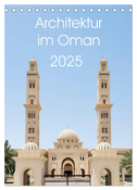Architektur im Oman (Tischkalender 2025 DIN A5 hoch), CALVENDO Monatskalender