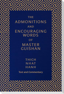 The Admonitions and Encouraging Words of Master Guishan