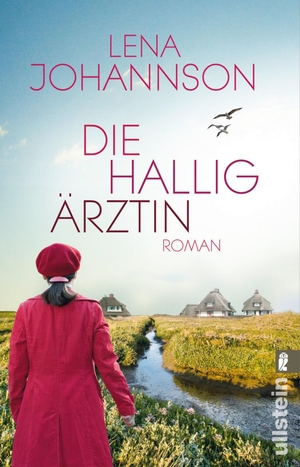 Johannson, Lena. Die Halligärztin. Ullstein Taschenbuchvlg., 2017.
