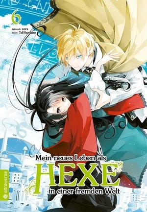Sora / Tail Yuzuhara. Mein neues Leben als Hexe in einer fremden Welt 06. Altraverse GmbH, 2024.