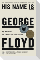 His Name Is George Floyd (Pulitzer Prize Winner)
