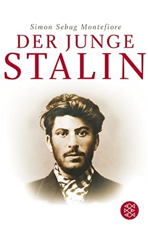 Montefiore, Simon Sebag. Der junge Stalin. FISCHER Taschenbuch, 2008.