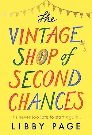Page, Libby. The Vintage Shop of Second Chances - 'Hot buttered-toast-and-tea feelgood fiction' The Times. Orion, 2023.