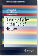 Business Cycles in the Run of History