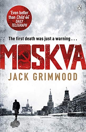 Grimwood, Jack. Moskva. Penguin Books Ltd, 2016.
