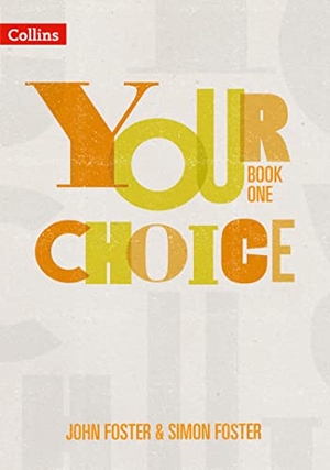 Foster, John / Simon Foster. Student Book One - The Whole-School Solution for Pshe Including Relationships, Sex and Health Education. HarperCollins Publishers, 2019.