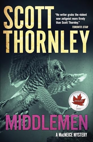 Thornley, Scott. Middlemen. House of Anansi Press, 2023.