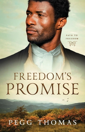 Thomas, Pegg. Freedom's Promise - Path to Freedom - Book Three. Independently published, 2024.