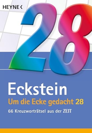 Eckstein. Um die Ecke gedacht 28 - 66 Kreuzworträtsel aus der ZEIT. Heyne Taschenbuch, 2026.