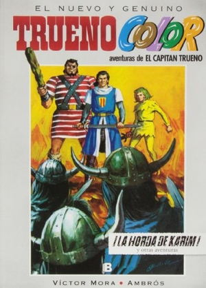 Mora, Víctor / Ambrós. La horda de Karim y otras aventuras. B (Ediciones B), 2013.