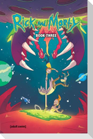 Rick and Morty Book Three