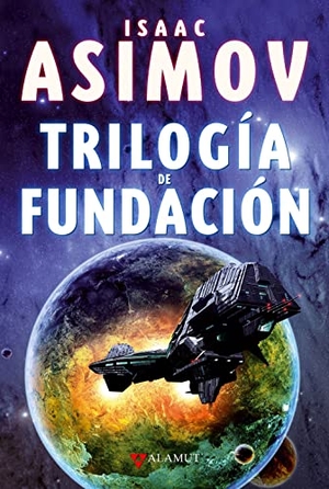 Asimov, Isaac. Trilogia de Fundacion. Batiscafo, 2023.