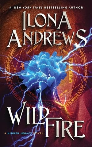 Andrews, Ilona. Wildfire. HarperCollins, 2024.