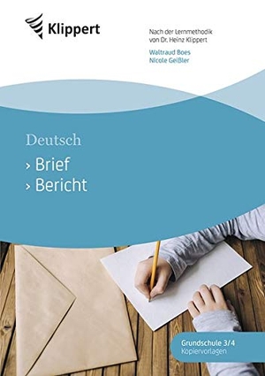 Boes, Waltraud / Nicole Geißler. Brief - Bericht - Deutsch 3/4. Kopiervorlagen (3. und 4. Klasse). Auer Verlag i.d.AAP LW, 2020.