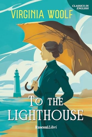 Woolf, Virginia. To the lighthouse. Rusconi Libri, 2026.