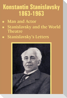 Konstantin Stanislavsky 1863-1963
