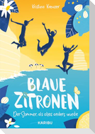 Blaue Zitronen - Der Sommer, als alles anders wurde