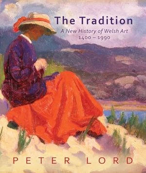 Lord, Peter. The Tradition - A New History of Welsh Art 1400-1990. Parthian Books, 2024.