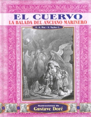 Poe, Edgar Allan / Samuel Taylor Coleridge. El Cuervo - La Balada del Anciano Marinero. Tomo, 2010.