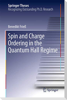Spin and Charge Ordering in the Quantum Hall Regime
