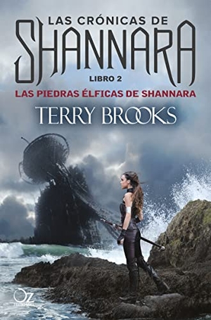 Brooks, Terry. Piedras Élficas de Shannara. Principal de Los Libros, 2016.
